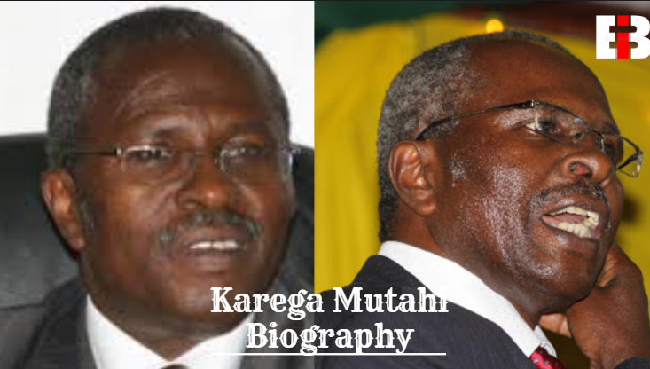 Karega Mutahi Biography