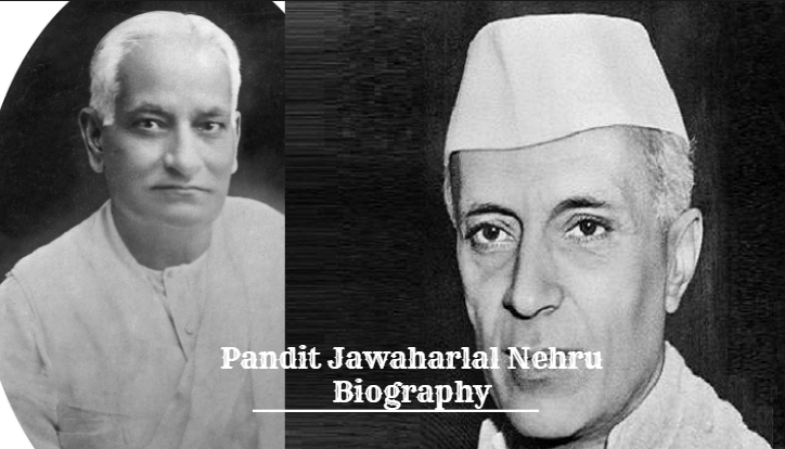 Pandit Jawaharlal Nehru Biography